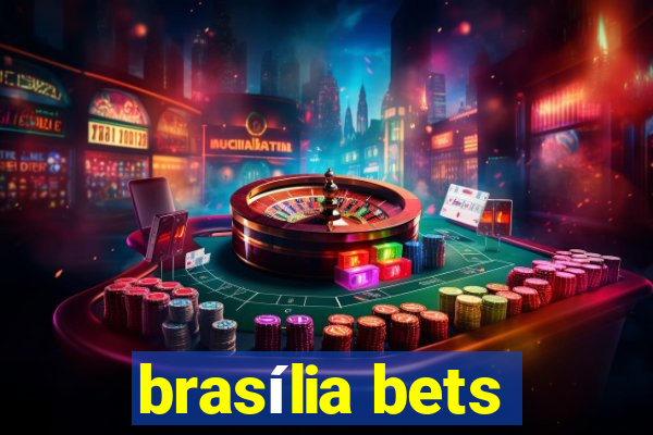 brasília bets