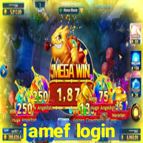 jamef login