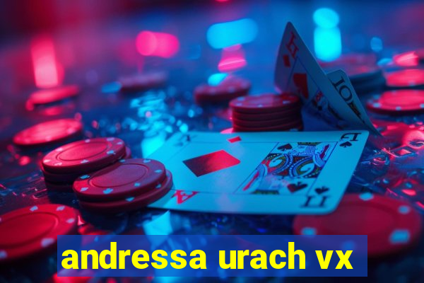 andressa urach vx