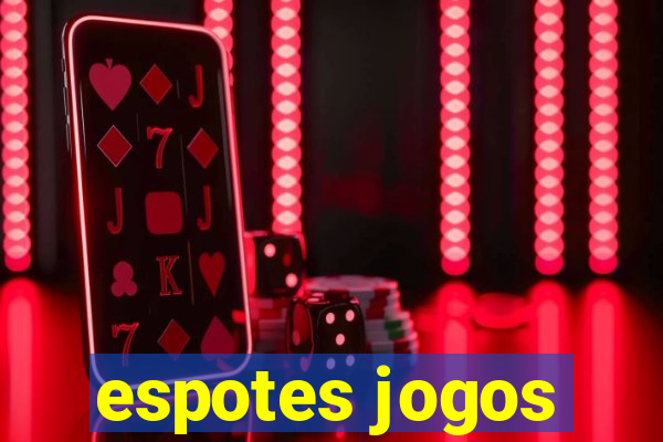 espotes jogos