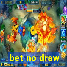 bet no draw