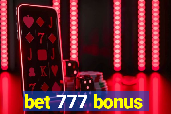 bet 777 bonus