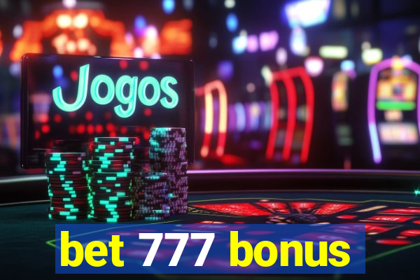 bet 777 bonus