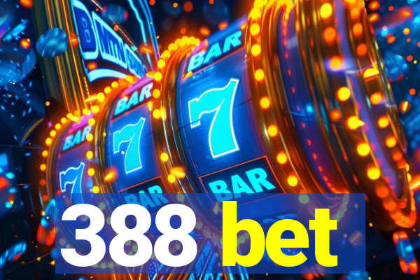 388 bet