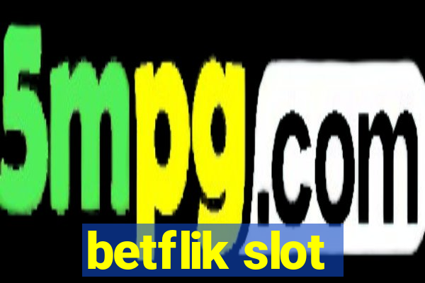 betflik slot