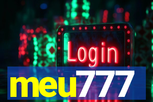 meu777