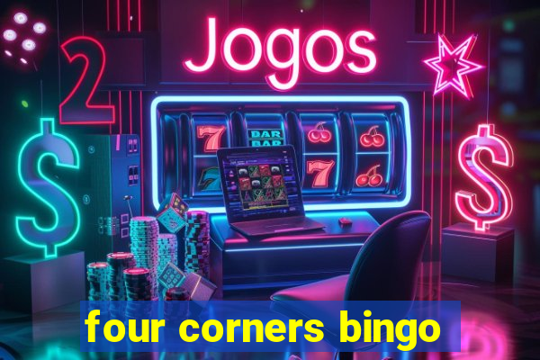 four corners bingo