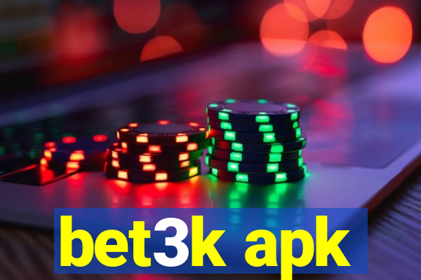 bet3k apk