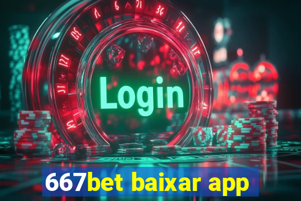 667bet baixar app