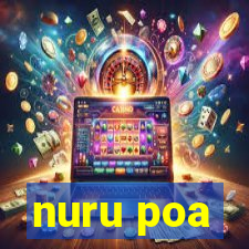 nuru poa