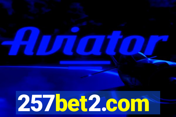 257bet2.com