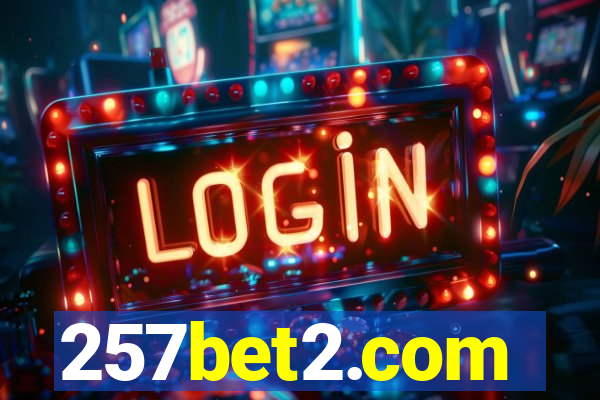 257bet2.com