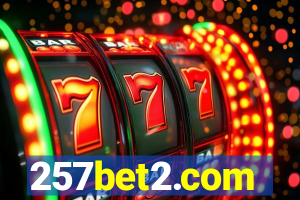 257bet2.com