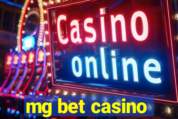 mg bet casino