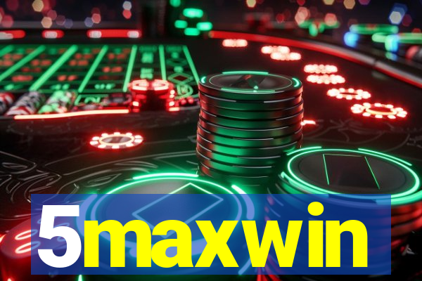 5maxwin