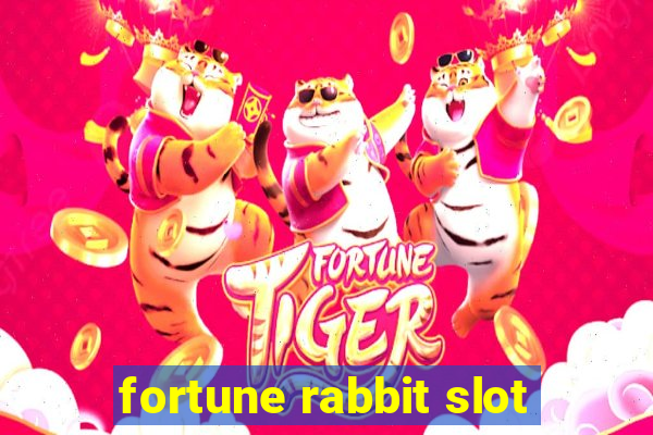 fortune rabbit slot