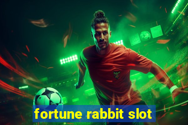 fortune rabbit slot