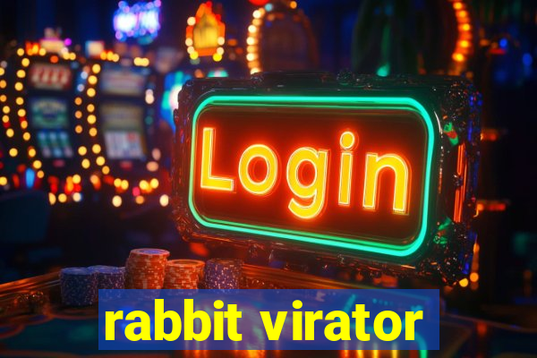 rabbit virator