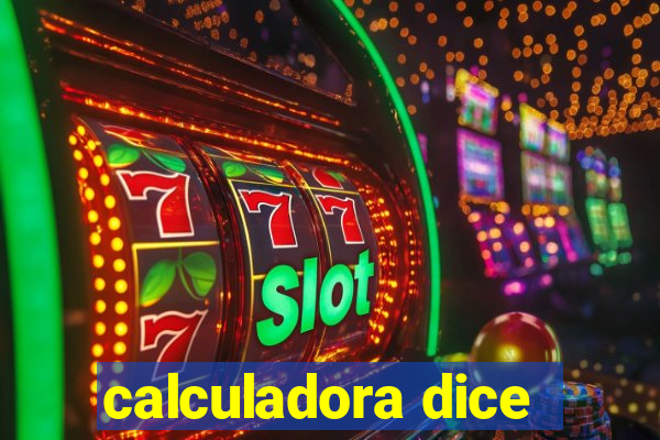 calculadora dice