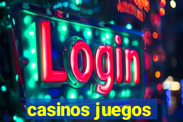 casinos juegos