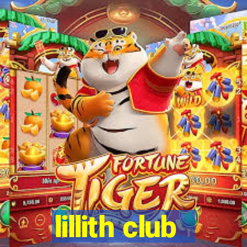 lillith club