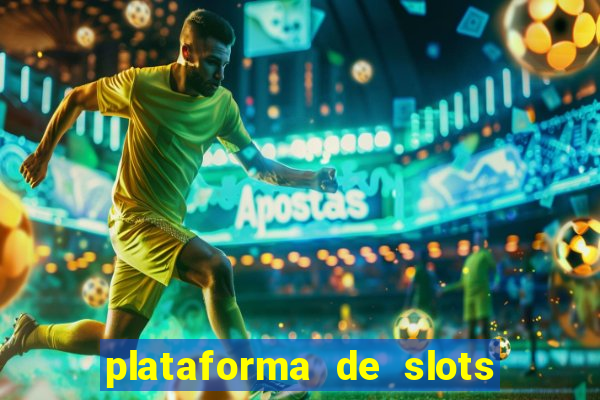 plataforma de slots que mais pagam