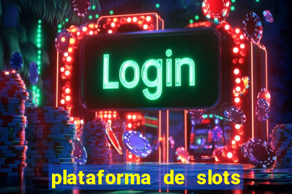 plataforma de slots que mais pagam