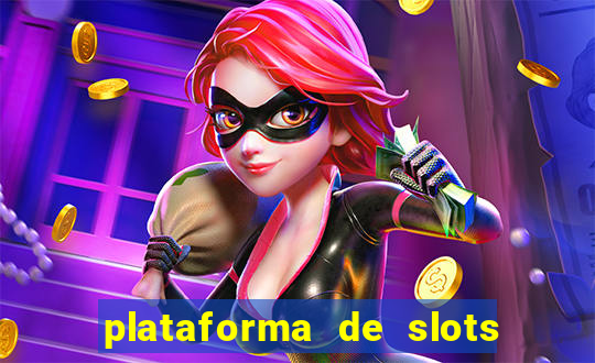 plataforma de slots que mais pagam