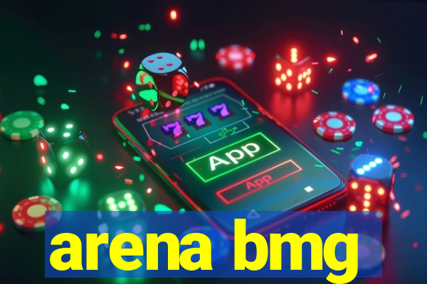 arena bmg