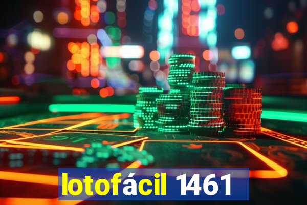 lotofácil 1461