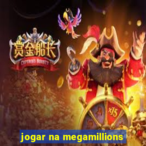 jogar na megamillions