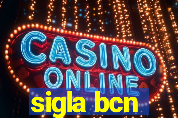 sigla bcn