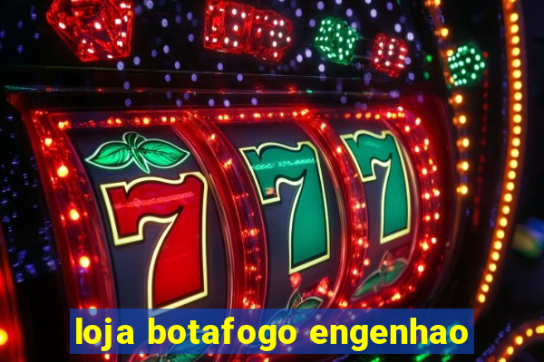 loja botafogo engenhao