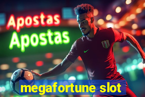 megafortune slot