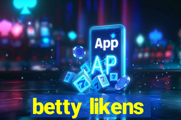 betty likens