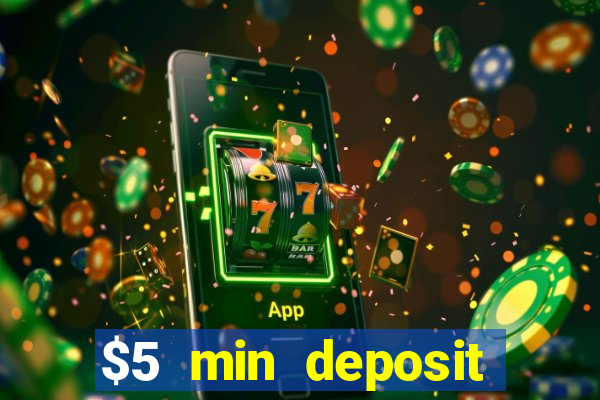 $5 min deposit online casino nz