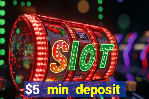 $5 min deposit online casino nz