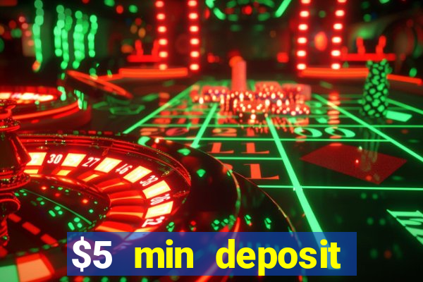 $5 min deposit online casino nz