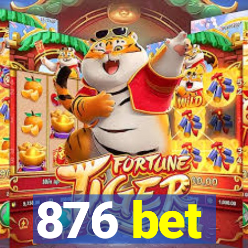 876 bet