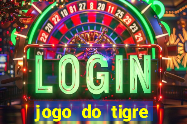 jogo do tigre oficial baixar