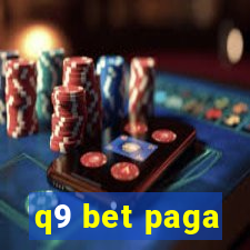 q9 bet paga