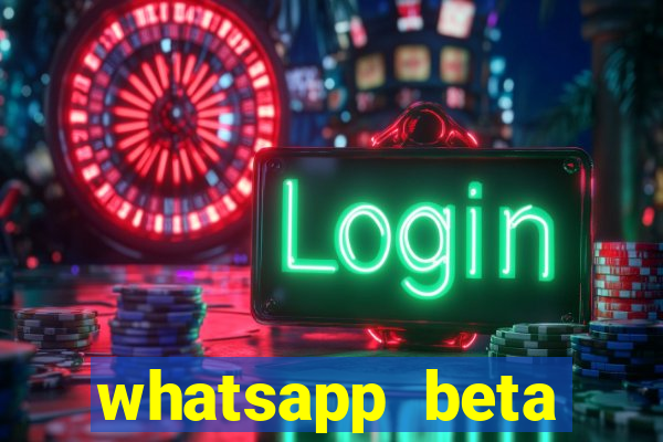 whatsapp beta 3.3.10 2024