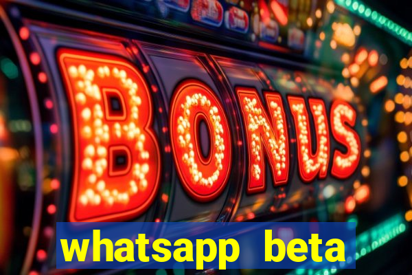 whatsapp beta 3.3.10 2024