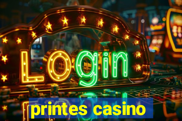 printes casino