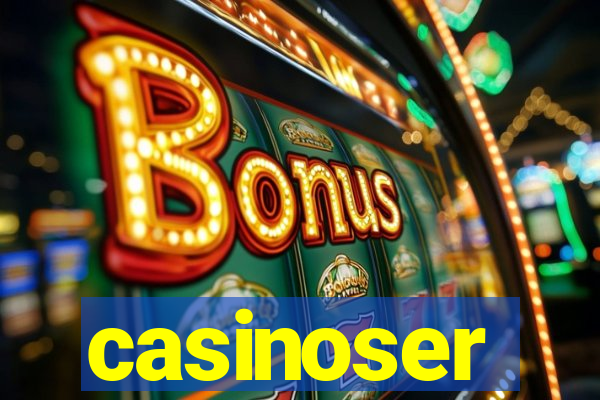 casinoser