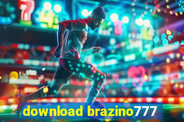 download brazino777