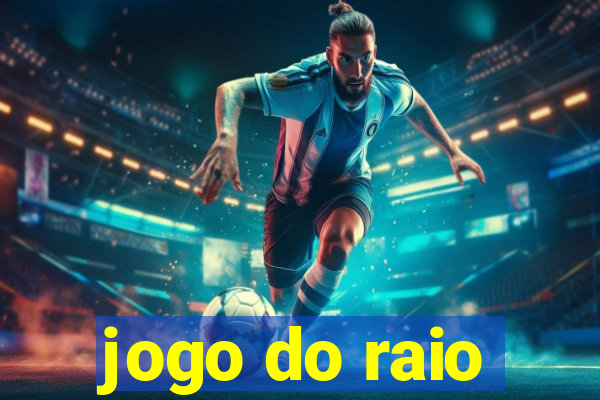 jogo do raio