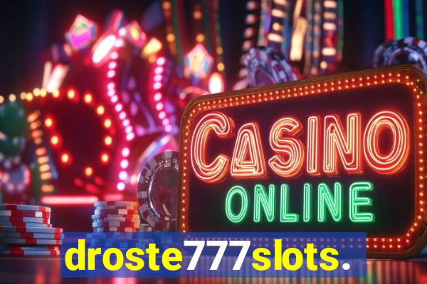 droste777slots.com