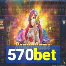 570bet