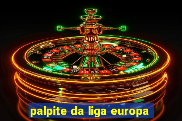 palpite da liga europa